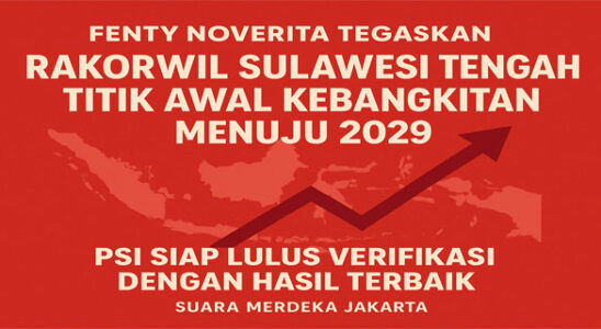 The Central Sulawesi Regional Coordination Meeting is the Beginning of PSI's Revival Towards 2029